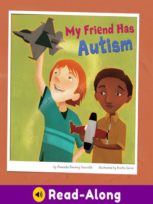 Kristin Sorra创作的My Friend Has Autism作品的详细信息 - 可供借阅
